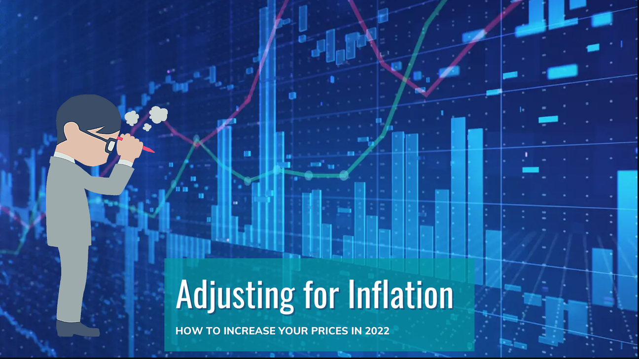 Adjusting for Inflation: How to Increase Your Service Prices in 2022