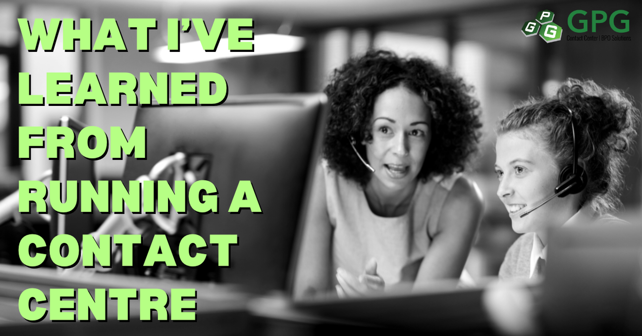 What I’ve Learned from Running a Contact Centre