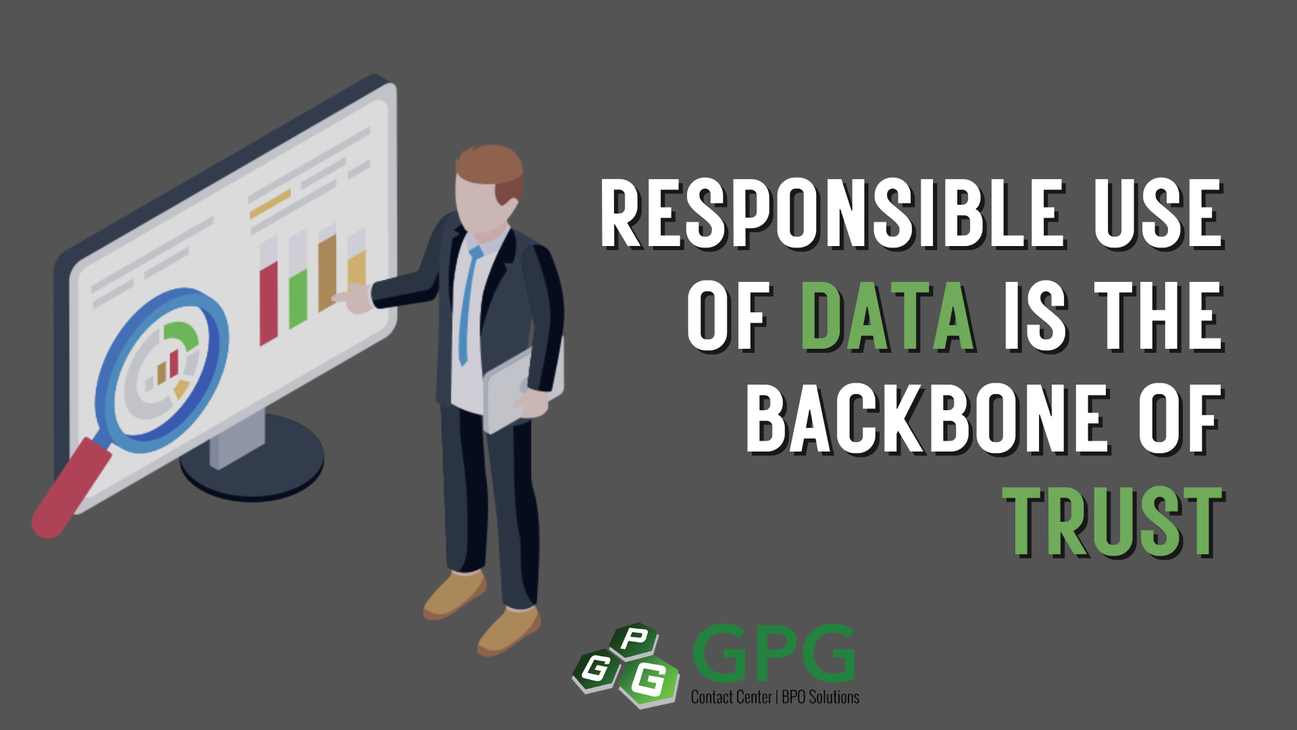 Responsible use of Data is the backbone of Trust