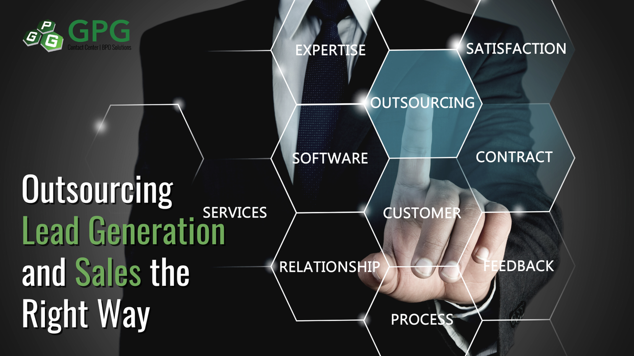Outsourcing Lead Generation and Sales the Right Way