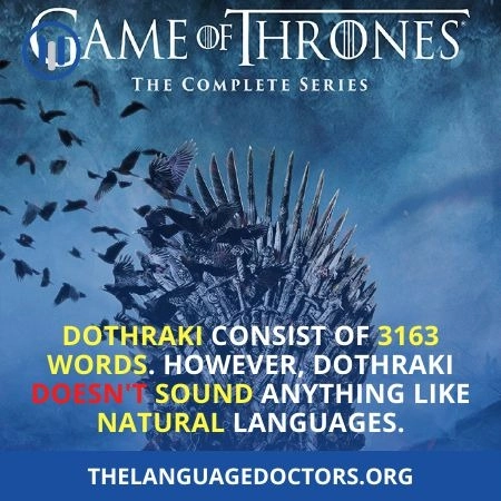 Dothraki - Game of Thrones - Fictional Language